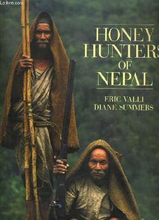 Honey Hunters of Nepal (Paperback)