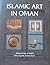 Islamic Art in Oman