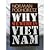 Why We Were in Vietnam by Norman Podhoretz