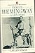 Ernest Hemingway: A Life Story (Literary Biographies)