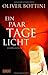 Ein paar Tage Licht