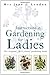 Instructions in Gardening for Ladies