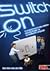 Switch on: A Programme to H...