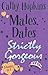Strictly Gorgeous (Mates, Dates, #10-12)