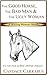 The Good Horse, The Bad Man...