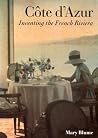 Cote D'Azur by Mary Blume
