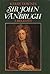 Sir John Vanbrugh: A Biography