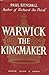 Warwick the Kingmaker