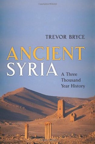 Ancient Syria: A Three Thousand Year History (Hardcover)