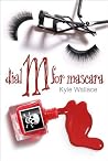 Dial M for Mascara Dial M for Mascara