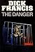 The Danger