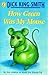 How Green Was My Mouse by Dick King-Smith
