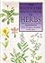 The Illustrated Encyclopedia of Herbs: Their Medicinal and Culinary Uses