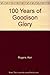 One Hundred Years of Goodison Glory by Ken Rogers