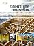 Timber Frame Construction