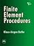 Finite Element Procedures