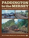 Paddington to the Mersey: The GWR's Forgotten Route from Liverpool to Birkenhead