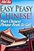 Easy Peasy Chinese! Your Chinese Phrase Book To Go! by Mei Xu
