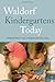 Waldorf Kindergartens Today by Marie-Luise Compani