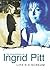 Life's A Scream by Ingrid Pitt