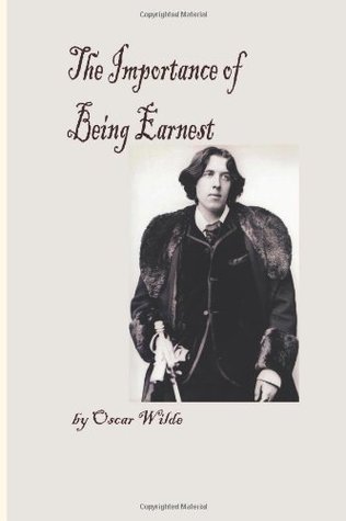 The Importance of Being Earnest