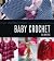 Weekend Projects: Baby Crochet
