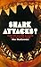 Shark Attacks: True Account...