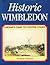 Historic Wimbledon by R.J. Milward