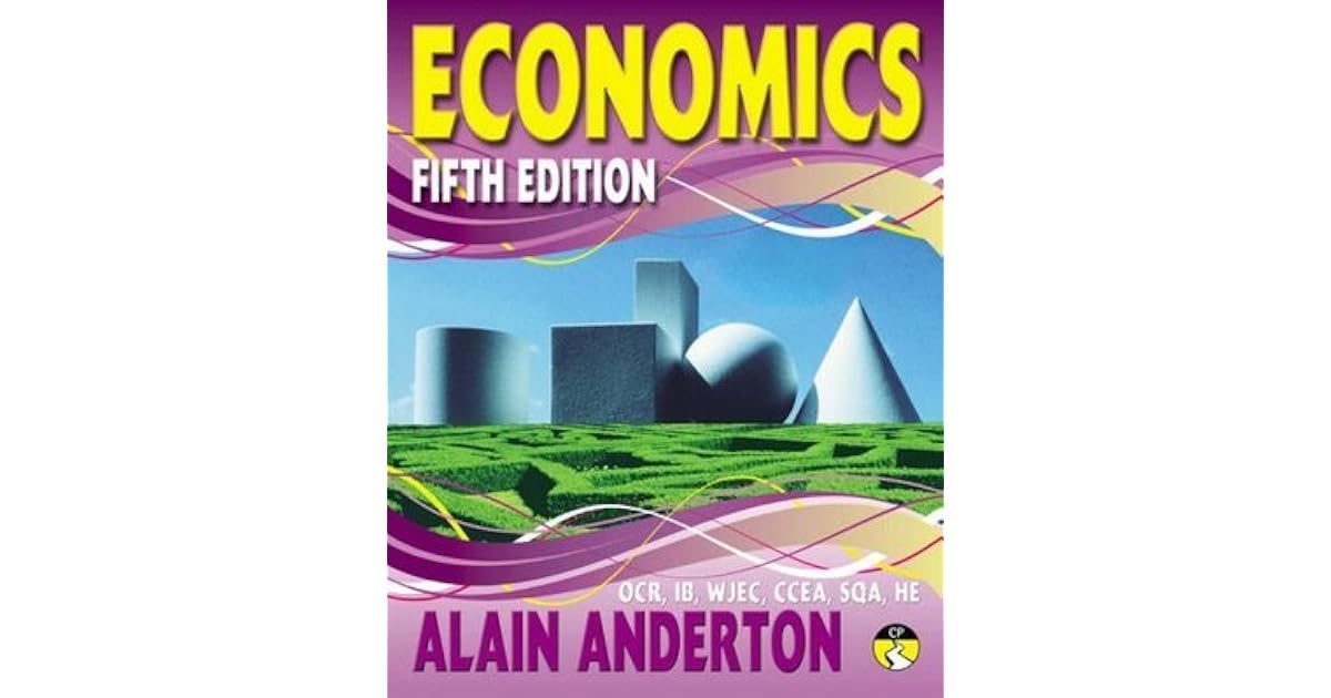 A Level Economics Student Book by Alain Anderton