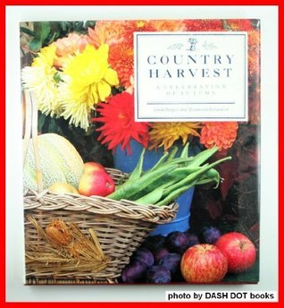 Country Harvest: A Celebration of Autumn (Hardcover)