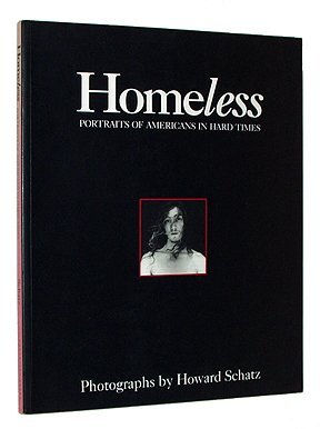 Homeless: Portraits of Americans in Hard Times (Paperback)