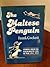The Maltese Penguin: Stories from the Background Fog of War 1942-1943