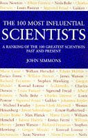 The 100 Most Influential Scientists (Paperback)