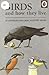 Birds and How They Live