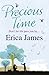 Precious Time by Erica  James