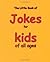 The Little Book of Jokes for Kids of All Ages by Martin Ellis