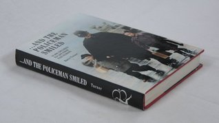 And the Policeman Smiled (Hardcover)