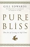 Pure Bliss : The ...