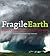 Fragile Earth: What's Happening to Our Planet?