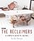 The Reclaimers by Sally Bev...