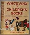 Who's Who in Children's Books by Margery Fisher