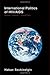 International Politics of H...