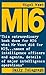 MI6: British Secret Intelligence Service Operations, 1909-45