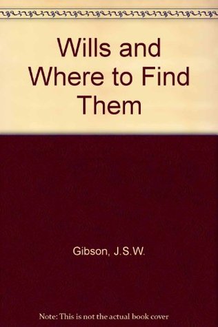 Wills and where to find them, (Hardcover)