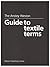 The Anstey Weston Guide to Textile Terms