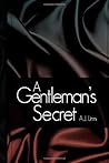 A Gentleman's Secret (A Gentleman's #2) A Gentleman's Secret (A Gentleman's #2)