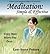 Meditation: Simple & Effective: Enjoy more worry free days...