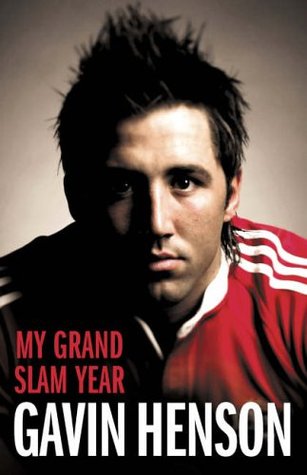 Gavin Henson: my Grand Slam year (Hardcover)