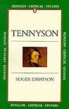 Tennyson (Critical Studies, Penguin) Tennyson (Critical Studies, Penguin)