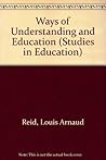 Ways of understanding and education (Studies in education)